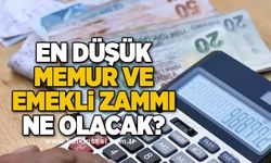 En düşük memur ve emekli zammı ne olacak?