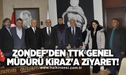 ZONDEF'den TTK Genel Müdürü Kiraz'a ziyaret!