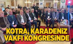 Kotra, Karadeniz Vakfı kongresinde