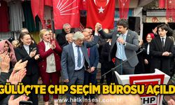 Gülüç'te CHP seçim bürosu açıldı