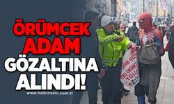 Örümcek adam gözaltına alındı!