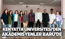 Kenyatta Üniversitesinden akademisyenler BARÜ’de