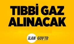 Tıbbi gaz alınacak