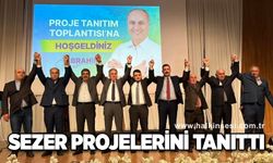 Sezer projelerini tanıttı