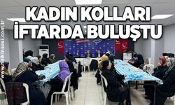 KADIN KOLLARI İFTARDA BULUŞTU