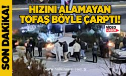 Hızını alamayan Tofaş böyle çarptı!