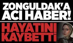 Zonguldak'a acı haber! Genç kız hayatını kaybetti