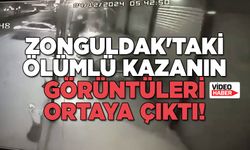 Zonguldak'taki ölümlü kazanın görüntüleri ortaya çıktı!