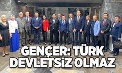 Gençer: Türk devletsiz olmaz