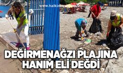 Değirmenağzı plajına hanım eli değdi