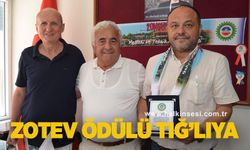 ZOTEV Ödülü Tığ’lıya