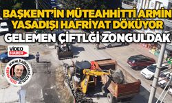 BAŞKENT’in müteahhitti Armin yasadışı hafriyat döküyor