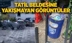 Tatil beldesine yakışmayan görüntüler