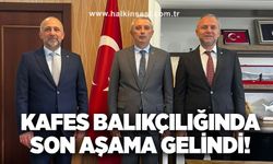 Kafes balıkçılığında son aşama gelindi!