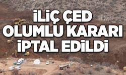 İLİÇ ÇED OLUMLU KARARI İPTAL EDİLDİ