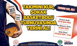 Takımını Kur, Sokak Basketbolu Turnuvasında Yerini Al!