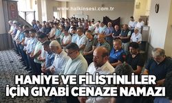 Haniye ve Filistinliler için gıyabi cenaze namazı