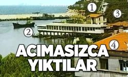 Acımasızca Yıktılar