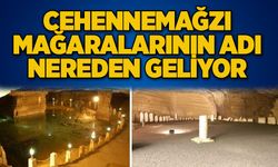 Cehennemağzı mağaralarının adı nereden geliyor