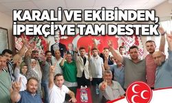 Karali ve ekibinden, İpekçi’ye tam destek