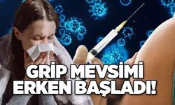 Grip mevsimi erken başladı!