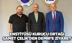 Enstitüsü Kurucu Ortağı Samet Çelik’den Demir’e ziyaret…