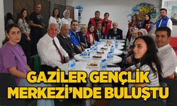 Gaziler Gençlik Merkezi’nde buluştu