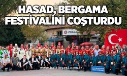 HASAD, BERGAMA FESTİVALİNİ COŞTURDU