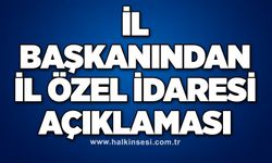 İl başkanından İl Özel İdaresi açıklaması