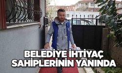 Belediye ihtiyaç sahiplerinin yanında