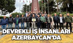 Devrekli iş insanları Azerbaycan’da