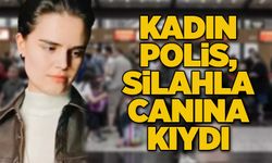 Havalimanı'nda kadın polis, silahla canına kıydı