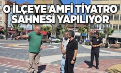 O ilçeye amfi tiyatro sahnesi yapılıyor