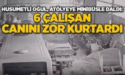 Husumetli Oğul, Atölyeye Minibüsle Daldı: 6 Çalışan Canını Zor Kurtardı