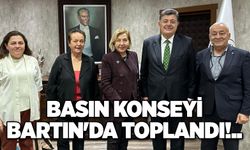 Basın Konseyi Bartın'da toplandı!..