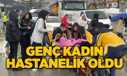 Genç kadın hastanelik oldu