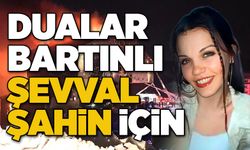 Dualar Bartınlı Şevval Şahin için