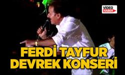 FERDİ TAYFUR DEVREK KONSERİ