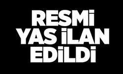 Resmi yas ilan edildi