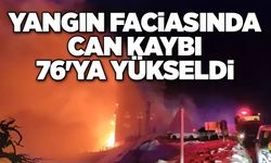 Bolu'daki yangın faciasında can kaybı 76'ya yükseldi