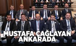 MUSTAFA ÇAĞLAYAN ANKARADA
