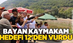 Bayan Kaymakam hedefi 12'den vurdu