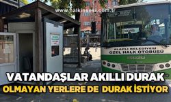 Vatandaşlar akıllı durak olmayan yerlere de durak istiyor!