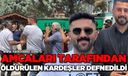 Amcaları tarafından öldürülen kardeşler defnedildi