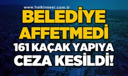 161 kaçak yapı sahibine 8 milyon 868 bin lira ceza