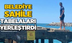 Belediye sahile tabelaları yerleştirdi