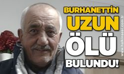 Burhanettin Uzun ölü bulundu