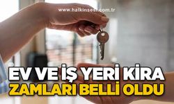 Ev ve iş yeri kira zamları belli oldu
