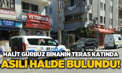 Yaşlı adam, binanın teras katındaki demirlerde asılı bulundu