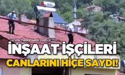 5 katlı binanın çatısında canlarını hiçe saydılar